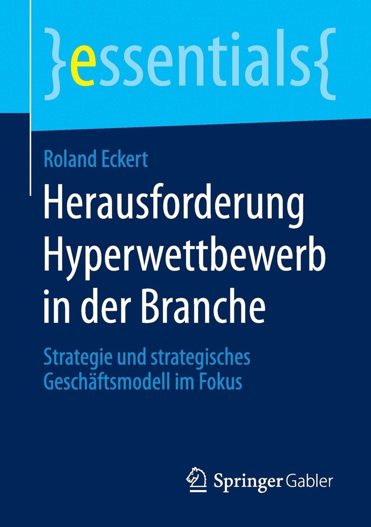 Roland Eckert - Herausforderung Hyperwettbewerb in der Branche, Häftad
