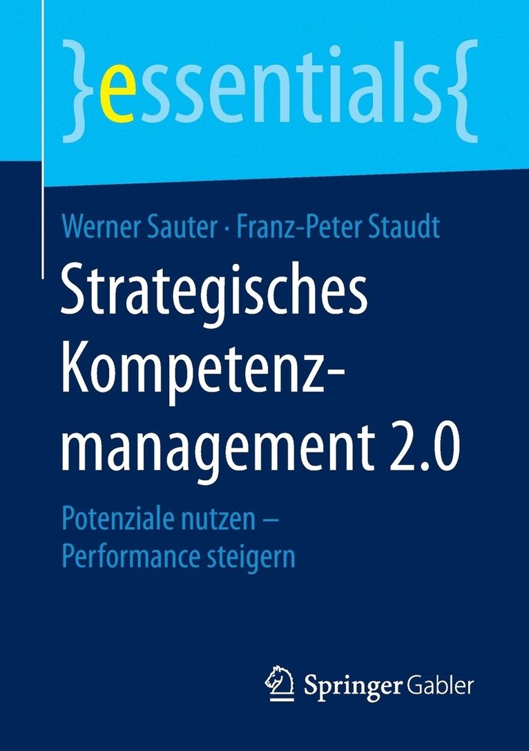 Werner Sauter, Franz-Peter Staudt - Strategisches Kompetenzmanagement 2.0, Häftad
