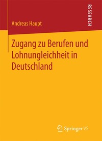 bokomslag Zugang zu Berufen und Lohnungleichheit in Deutschland