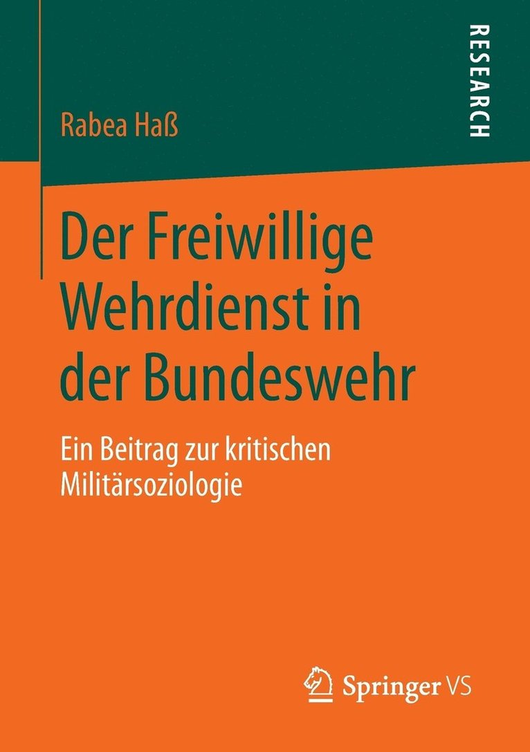 Der Freiwillige Wehrdienst in der Bundeswehr 1