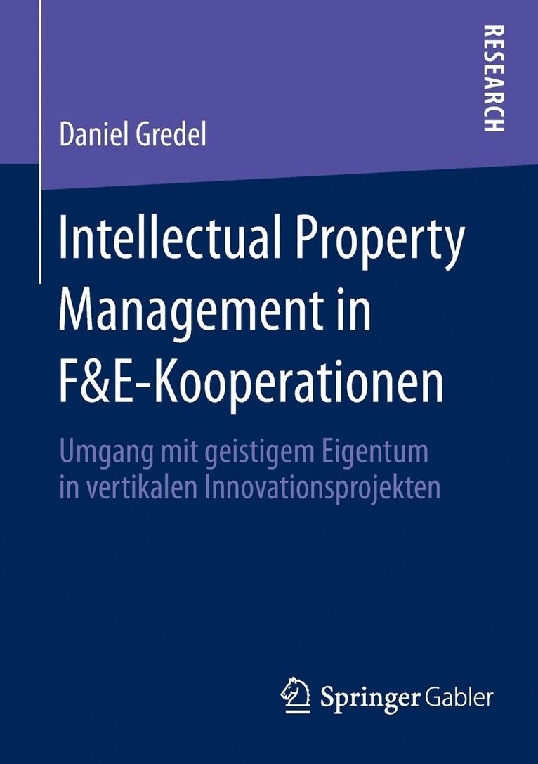Intellectual Property Management in F&E-Kooperationen 1