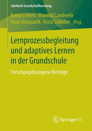 Katrin Liebers, Brunhild Landwehr, Anne Marquardt, Kezia Schlotter - Lernprozessbegleitung und adaptives Lernen in der Grundschule, Häftad