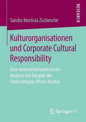 bokomslag Kulturorganisationen und Corporate Cultural Responsibility