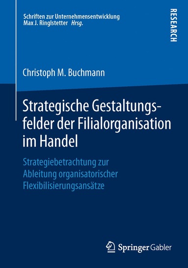 bokomslag Strategische Gestaltungsfelder der Filialorganisation im Handel