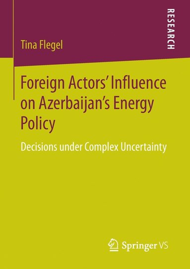 bokomslag Foreign Actors' Influence on Azerbaijan's Energy Policy