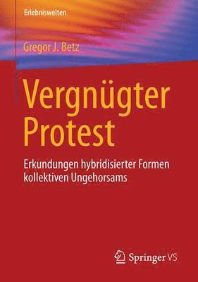 bokomslag Vergnugter Protest