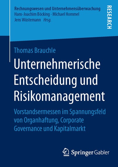 Thomas Brauchle - Unternehmerische Entscheidung und Risikomanagement, Häftad