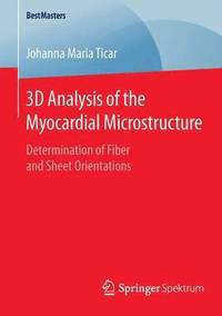 bokomslag 3D Analysis of the Myocardial Microstructure