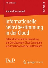 bokomslag Informationelle Selbstbestimmung in der Cloud