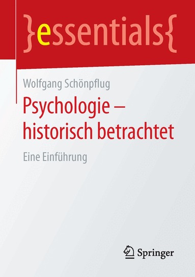 Wolfgang Schönpflug - Psychologie - historisch betrachtet, Häftad