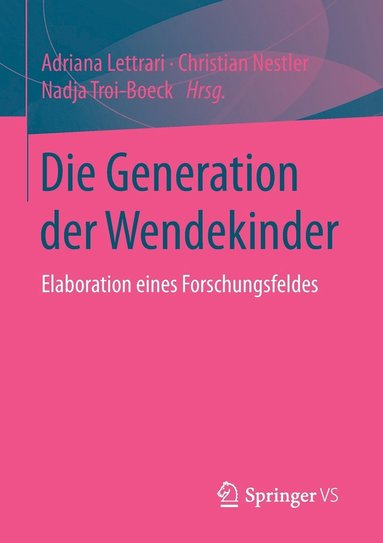 bokomslag Die Generation der Wendekinder