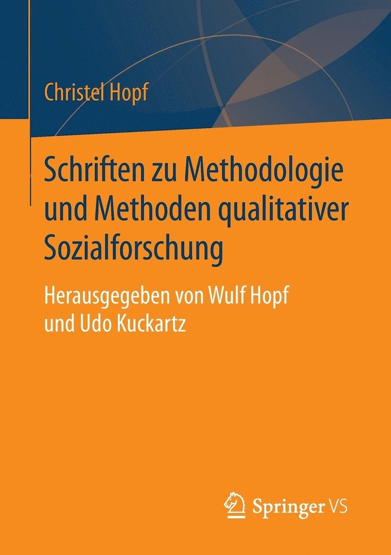 Schriften zu Methodologie und Methoden qualitativer Sozialforschung 1