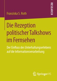 bokomslag Die Rezeption politischer Talkshows im Fernsehen