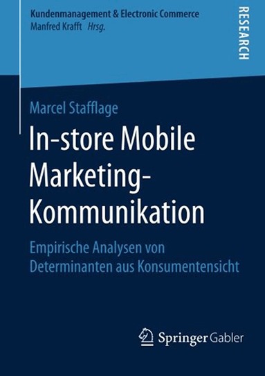 Marcel Stafflage - In-store Mobile Marketing-Kommunikation, Häftad