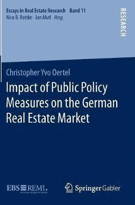 Impact of Public Policy Measures on the German Real Estate Market 1