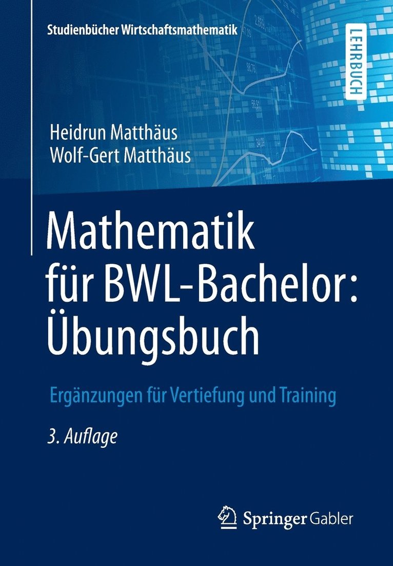 Mathematik für BWL-Bachelor: Übungsbuch