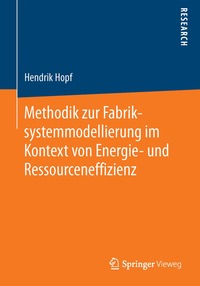 bokomslag Methodik zur Fabriksystemmodellierung im Kontext von Energie- und Ressourceneffizienz