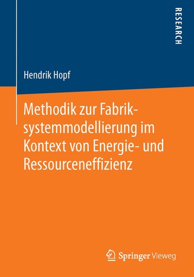 bokomslag Methodik zur Fabriksystemmodellierung im Kontext von Energie- und Ressourceneffizienz