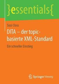 bokomslag DITA  der topic-basierte XML-Standard