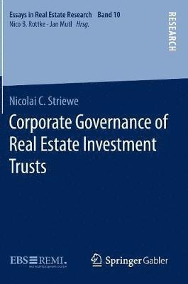 Corporate Governance of Real Estate Investment Trusts 1
