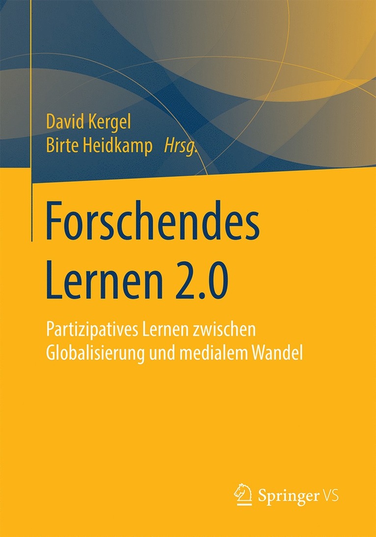 David Kergel, Birte Heidkamp - Forschendes Lernen 2.0, Häftad