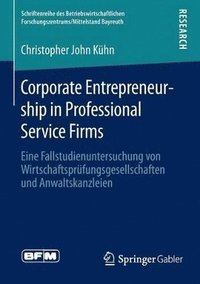 bokomslag Corporate Entrepreneurship in Professional Service Firms