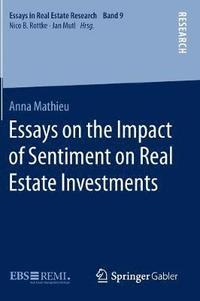 bokomslag Essays on the Impact of Sentiment on Real Estate Investments