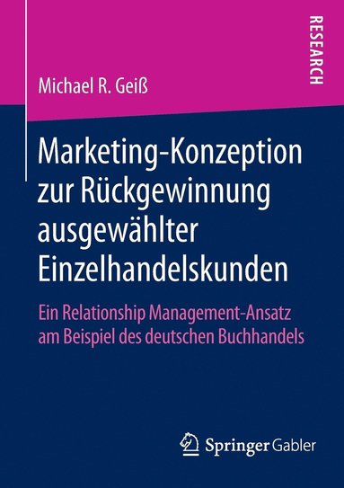 bokomslag MarketingKonzeption zur Rckgewinnung ausgewhlter Einzelhandelskunden