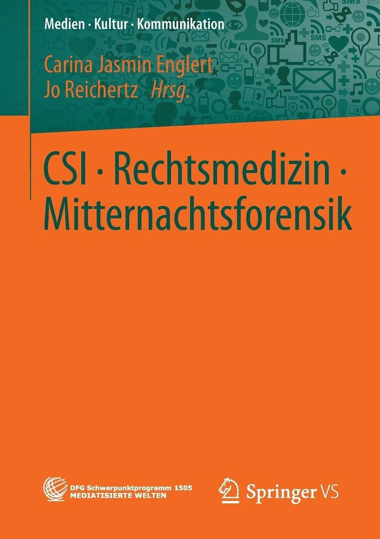 Carina Jasmin Englert, Jo Reichertz - CSI • Rechtsmedizin • Mitternachtsforensik, Häftad