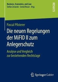 bokomslag Die neuen Regelungen der MiFID II zum Anlegerschutz