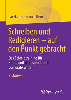 bokomslag Schreiben und Redigieren - auf den Punkt gebracht