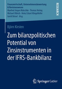 bokomslag Zum bilanzpolitischen Potential von Zinsinstrumenten in der IFRS-Bankbilanz