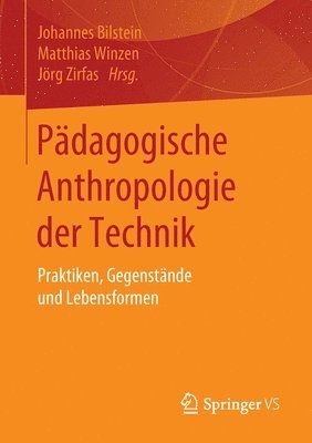 bokomslag Pdagogische Anthropologie der Technik