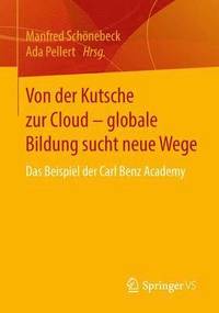 bokomslag Von der Kutsche zur Cloud  globale Bildung sucht neue Wege