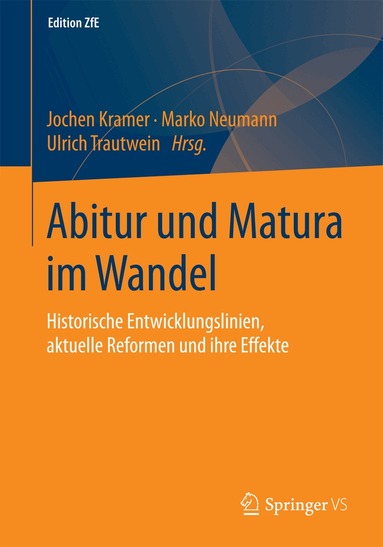 Jochen Kramer, Marko Neumann, Ulrich Trautwein - Abitur und Matura im Wandel, Häftad