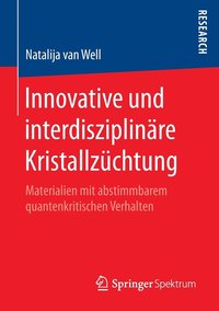 bokomslag Innovative und interdisziplinre Kristallzchtung