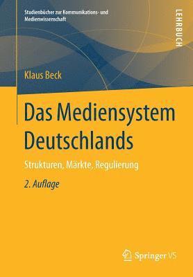 bokomslag Das Mediensystem Deutschlands