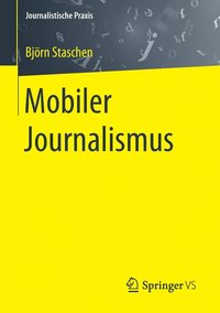 bokomslag Mobiler Journalismus