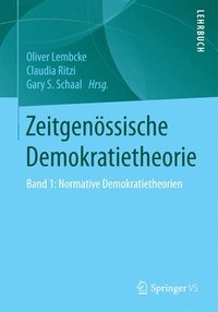 bokomslag Zeitgenössische Demokratietheorie: Band 1: Normative Demokratietheorien