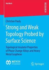 bokomslag Strong and Weak Topology Probed by Surface Science