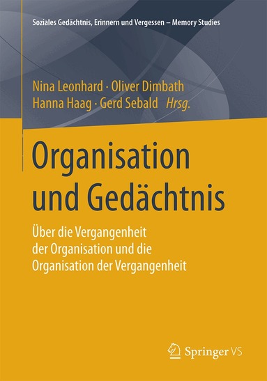 Nina Leonhard, Oliver Dimbath, Hanna Haag, Gerd Sebald - Organisation und Gedächtnis, Häftad