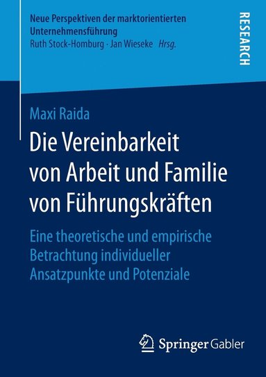 bokomslag Die Vereinbarkeit von Arbeit und Familie von Fhrungskrften