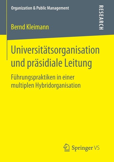 bokomslag Universittsorganisation und prsidiale Leitung