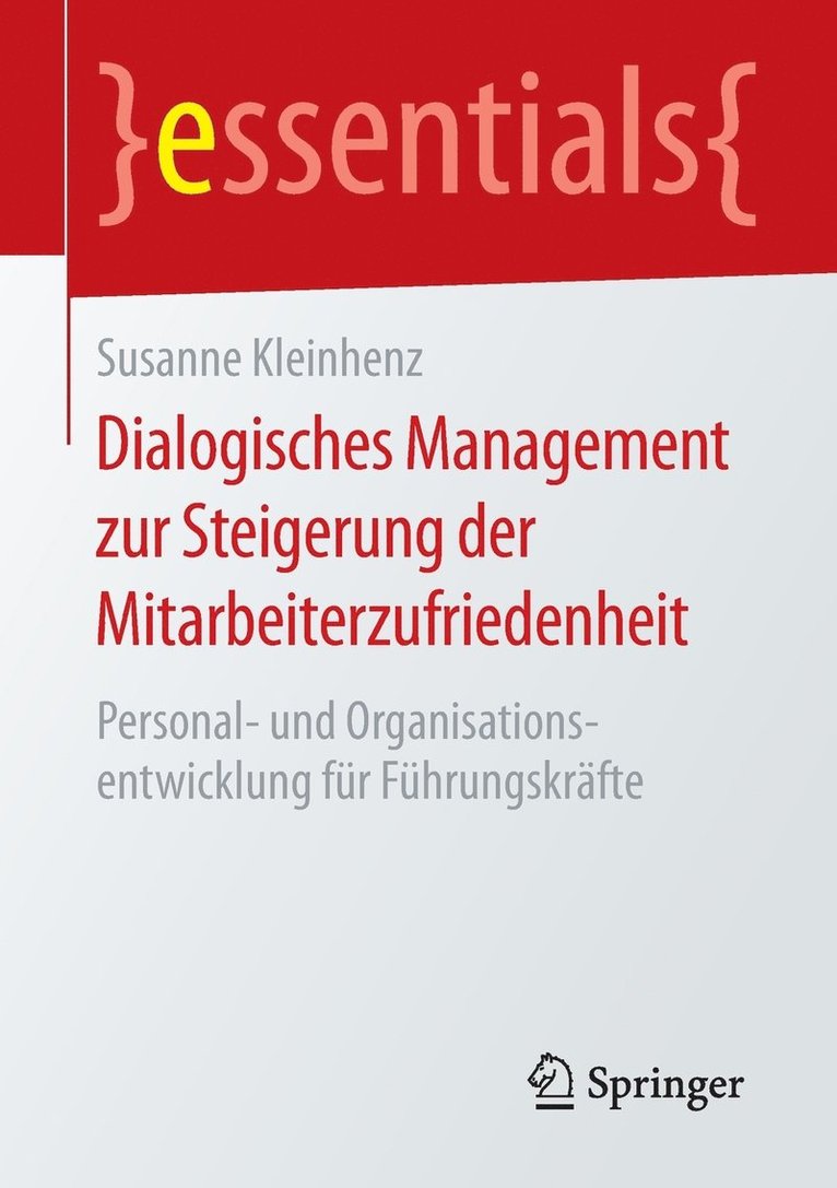 Susanne Kleinhenz - Dialogisches Management zur Steigerung der Mitarbeiterzufriedenheit, Häftad