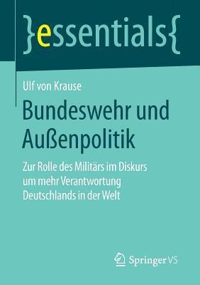 bokomslag Bundeswehr und Außenpolitik
