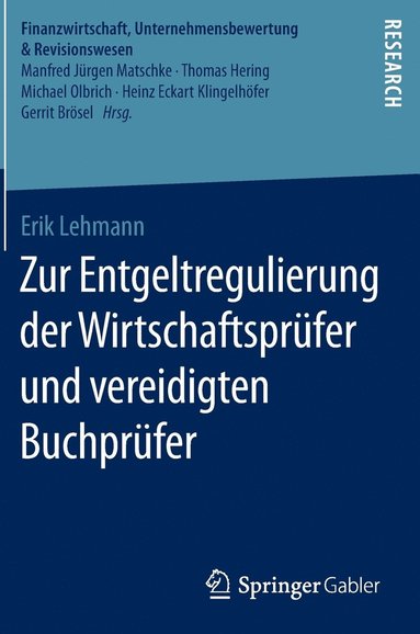 bokomslag Zur Entgeltregulierung der Wirtschaftsprfer und vereidigten Buchprfer