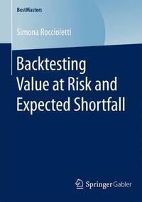 bokomslag Backtesting Value at Risk and Expected Shortfall