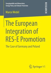 bokomslag The European Integration of RES-E Promotion