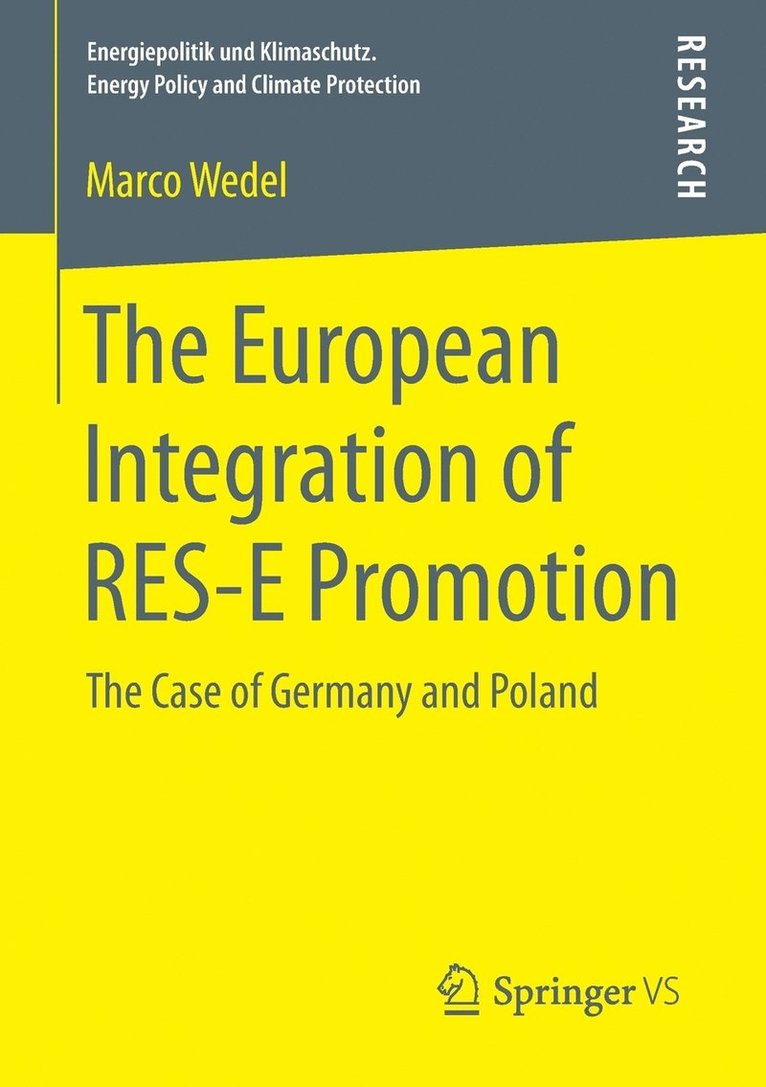 The European Integration of RES-E Promotion 1