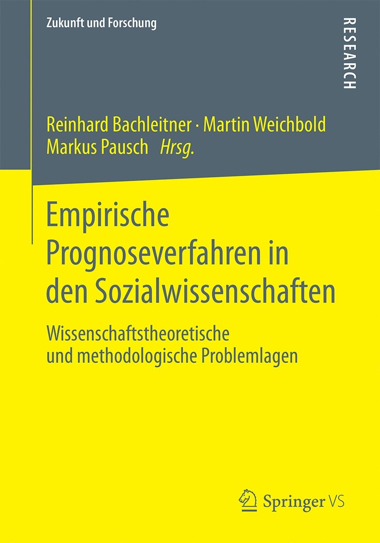 Reinhard Bachleitner, Martin Weichbold, Markus Pausch - Empirische Prognoseverfahren in den Sozialwissenschaften, Häftad